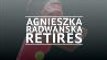 Agnieska Radwanksa retires aged 29