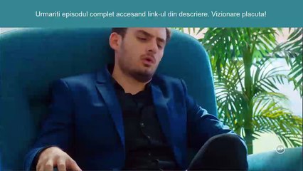 FRUCTUL OPRIT SEZONUL 2 EPISODUL 12 DIN 14 NOIEMBRIE 2018