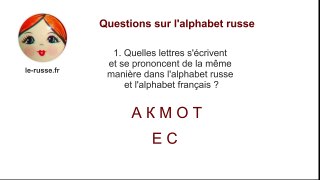 Parlons russe !  L'alphabet russe. Leçons pour revue Methode - Leçon 1 - partie 2 - Réponses aux questions.