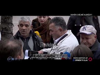 Opinion - Kohen e bejne njerezit! (14 nentor 2018)