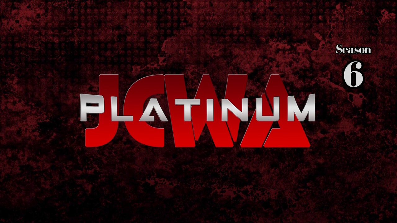 JCWA Platinum - S6E1