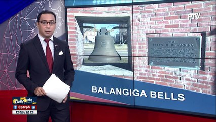 Balangiga Bells, nasa kustodiya na ng PHL Embassy sa US