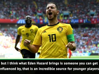 Hazard is a 'role model for all of us' - Martinez