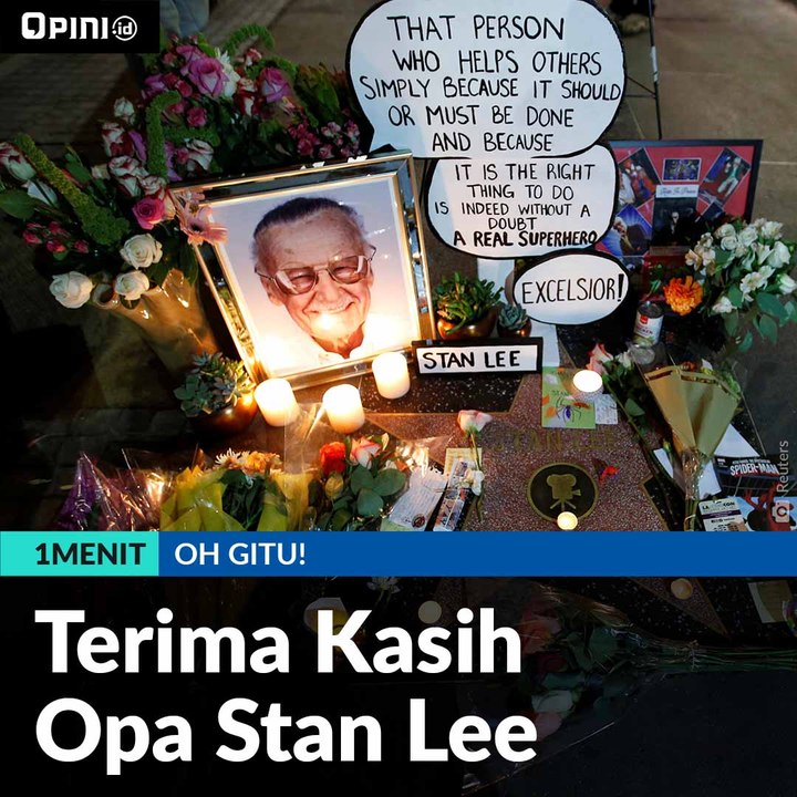 Terima Kasih Opa Stan Lee