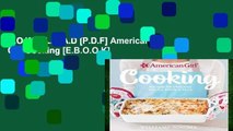 D.O.W.N.L.O.A.D [P.D.F] American Girl Cooking [E.B.O.O.K]