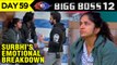 Surbhi Gets Emotional | Surbhi, Romil, Deepak Separated | Bigg Boss 12 Update