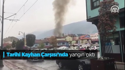 Tarihi Kayhan Çarşısı'nda yangın