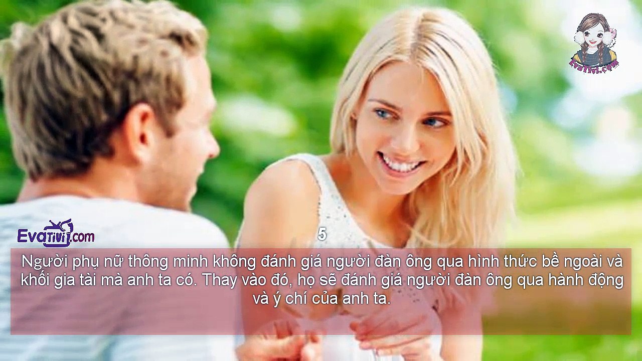 3. Tình yêu - cuộc sống - phụ nữ thông minh hiện đại sẽ có những điểm này