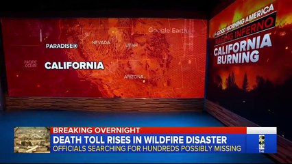 Camp fire claims at least 48 lives, as search heats up for missing