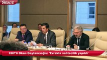 CHP'li Gaytancıoğlu: 'Evrakta sahtecilik yapıldı'