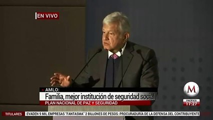 AMLO presenta su Plan Nacional de Paz y Seguridad