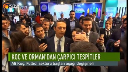 Ali Koç ve Fikret Orman'dan çarpıcı tespitler