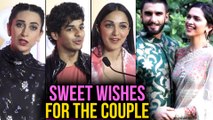 Karisma Kapoor, Ishaan Khattar And Kiara Advani’s Sweet Wishes For Ranveer And Deepika