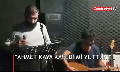 Sosyal medyada büyük ilgi gördü... "Ahmet Kaya kasedi mi yuttun?"