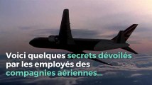 5 secrets en avion que vous ne connaissez sûrement pas