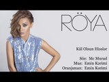 Röya - Kül Olsun Hisslər