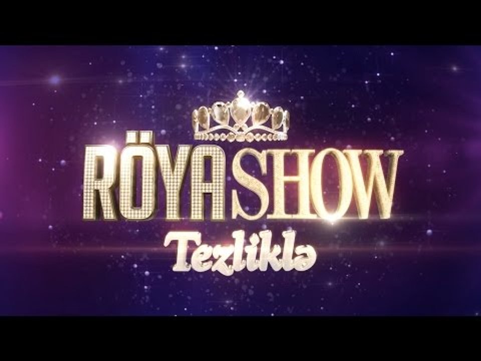 Röya Show tezliklə