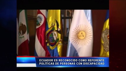 Ecuador es reconocido como referente de políticas de personas con discapacidad