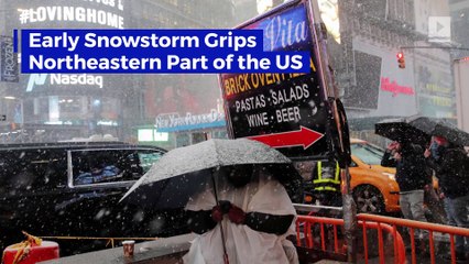 Early Snowstorm Grips Northeastern Part of the US