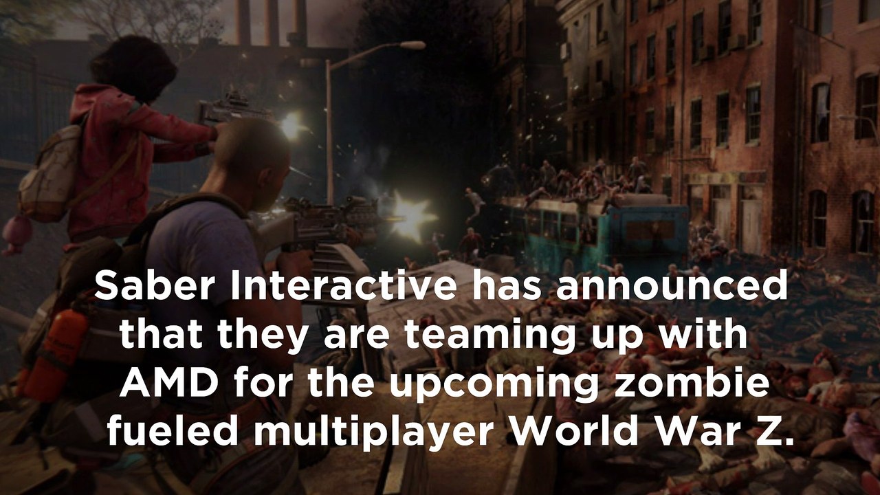 Saber Interactive Partners up with AMD for the Upcoming World War Z Title