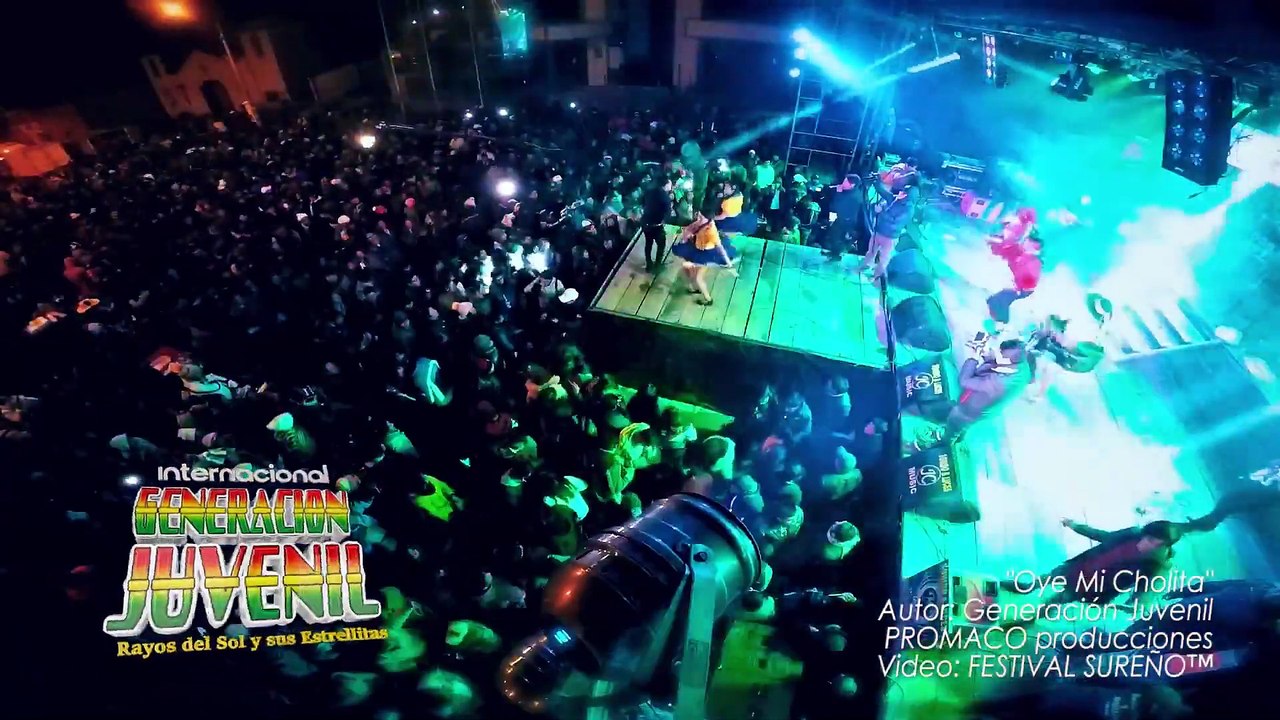 Generación Juvenil Oye Mi Cholita Primicia 2019
