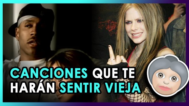 Canciones que te harán sentir vieja