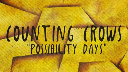 Counting Crows - Possibility Days
