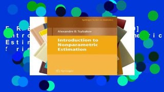 F.R.E.E [D.O.W.N.L.O.A.D] Introduction to Nonparametric Estimation (Springer Series in Statistics)
