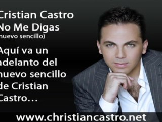 Cristian Castro - No Me Digas (Nuevo Sencillo!!)