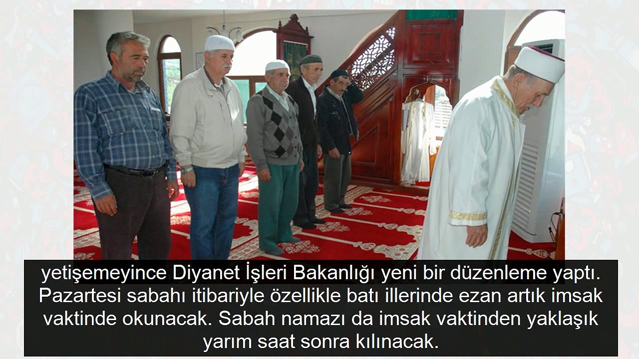 Sabah namazı saati değişti Diyanet imsak vaktine çekti il il yeni namaz saatleri
