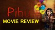 Pihu Movie Review | Vinod Kapri | Ronnie Screwvala | Siddharth Roy Kapur