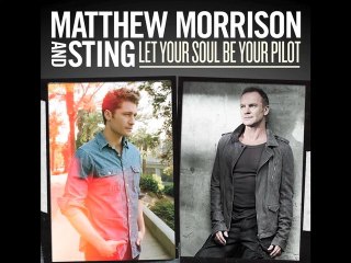 Matthew Morrison - Let Your Soul Be Your Pilot