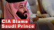 CIA Concludes Saudi Prince Personally Ordered Jamal Khashoggi's Death