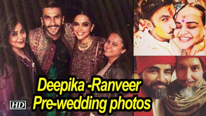 Deepika -Ranveer | Family and friends releases pre-wedding photos
