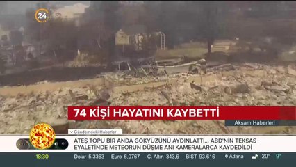 ABD'de yangında ölenlerin sayısı 74'e yükseldi