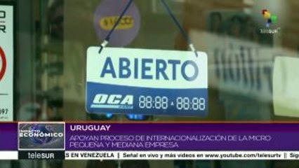 Uruguay apoya proceso de internacionalización de PYMES