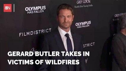 Gerard Butler Houses Victims Of Fire