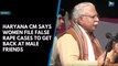Haryana CM says women file false rape cases to get back at male friends