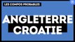 Angleterre - Croatie : les compositions probables