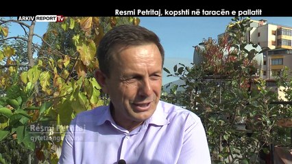 VERI JUG - RESMI PETRITAJ, KOPSHTI NE TARACËN E PALLATIT