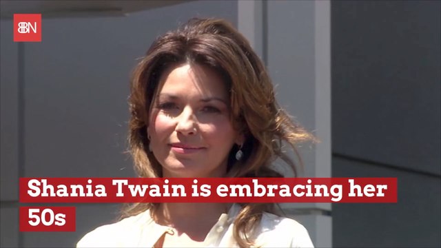 Shania Twain Likes Being In Her Fifties