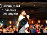 حسام جنيد - اميركا - لوس أنجلوس || Hossam Jneed - Los Angeles - America