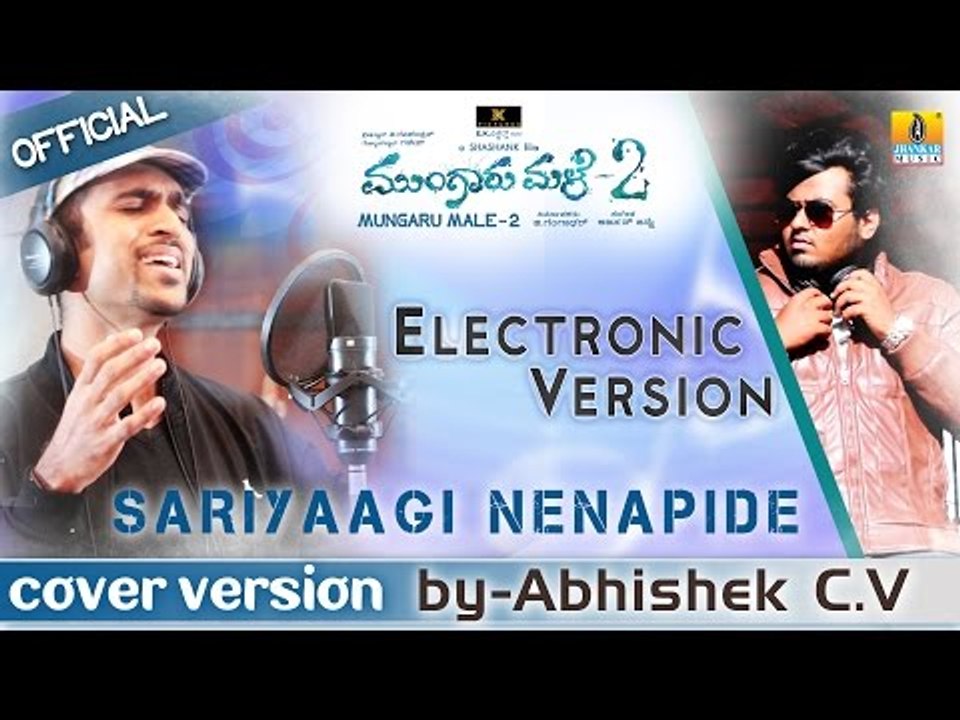 Mungaru Male 2 | "Sariyaagi Nenapide" Electronic Version | by Abhishek C V | Vihaan Abhyudhya