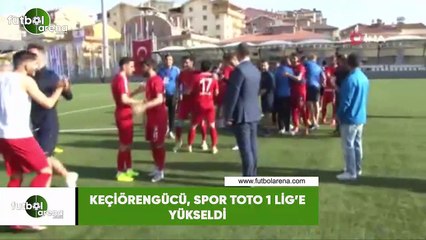 Keçiörengücü, Spor Toto 1. Lig'e yükseldi