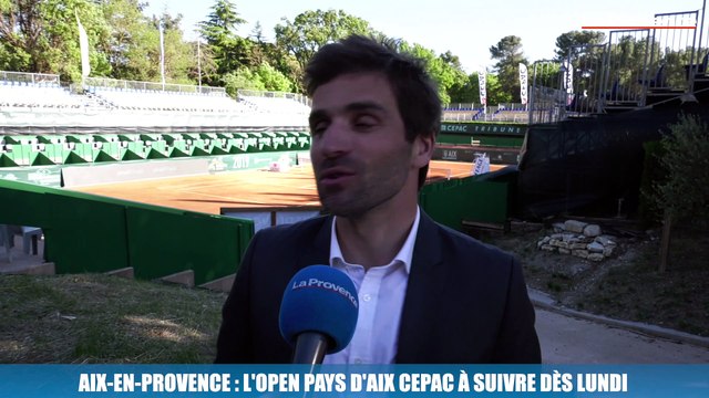 Aix-en-Provence : l'Open Pays d'Aix Cepac à suivre dès lundi