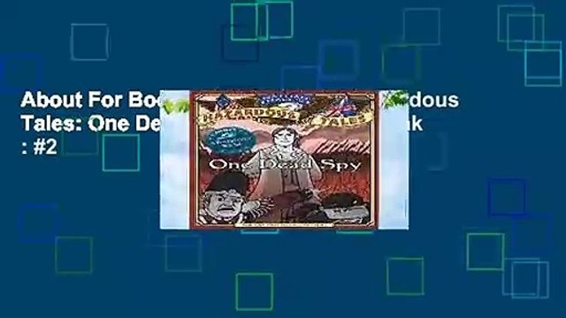 About For Books Nathan Hale s Hazardous Tales: One Dead Spy Best Sellers Rank : #2