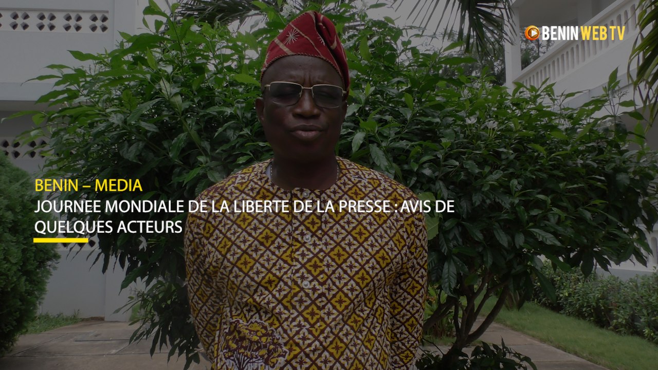 Bénin- Journée mondiale de la liberté de la presse : avis de quelques acteurs
