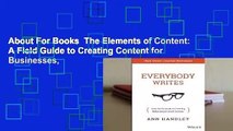 About For Books  The Elements of Content: A Field Guide to Creating Content for Businesses,