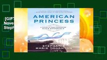 [GIFT IDEAS] American Princess: A Novel of First Daughter Alice Roosevelt by Stephanie Marie