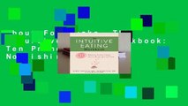 About For Books  The Intuitive Eating Workbook: Ten Principles for Nourishing a Healthy